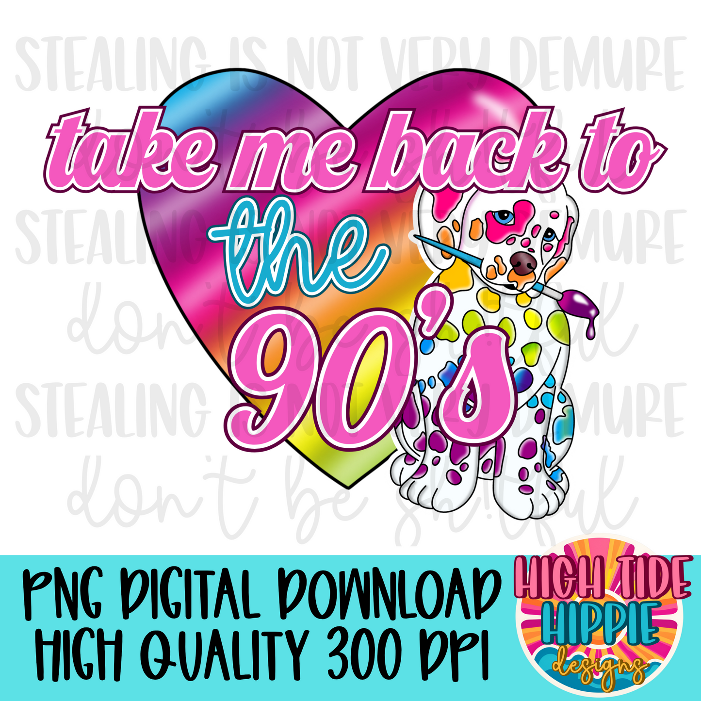Take Me Back To The 90s PNG DIGITAL DOWNLOAD