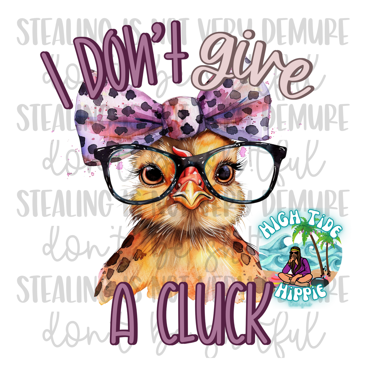 I Don’t Give A Cluck PNG DIGITAL DOWNLOAD