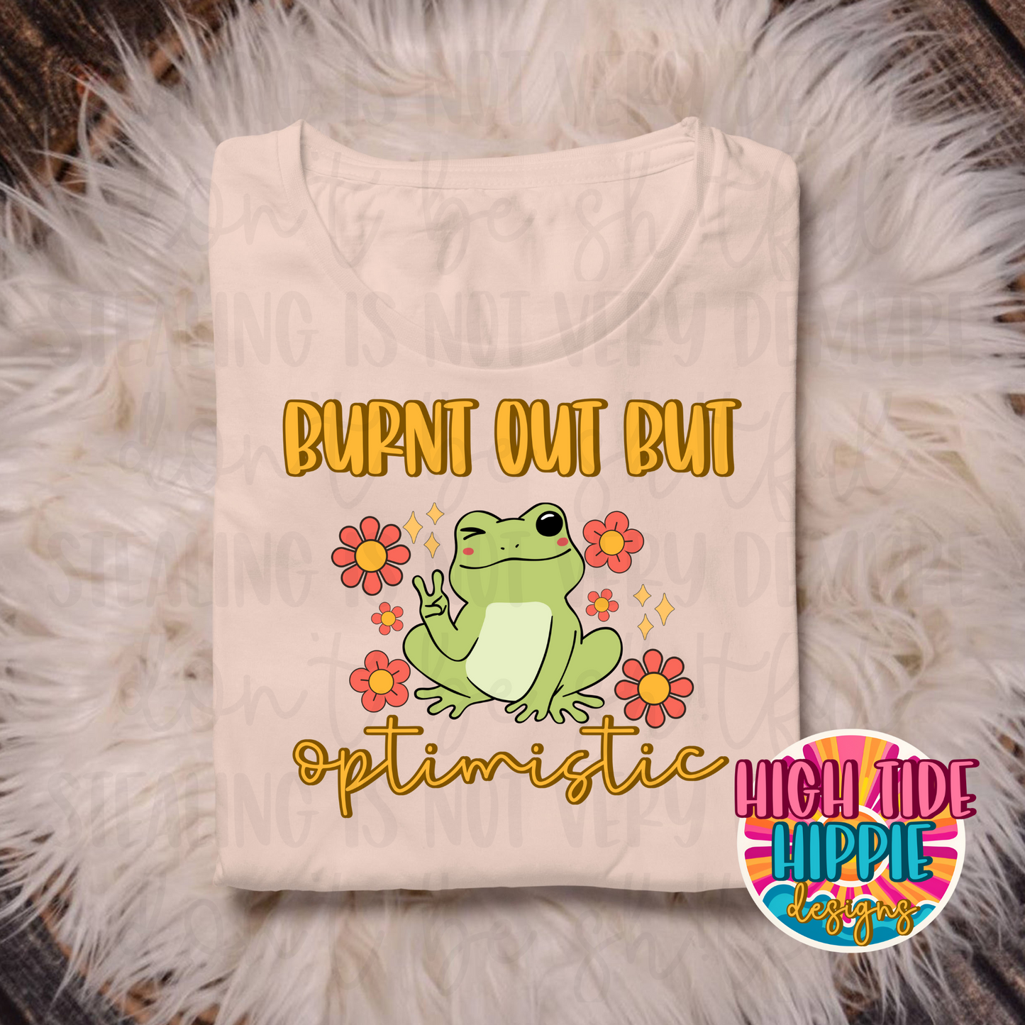 Burnt Out But Optimistic PNG DIGITAL DOWNLOAD