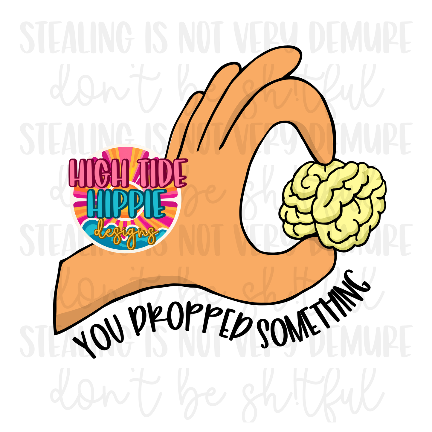 You Dropped Something PNG DIGITAL DOWNLOAD