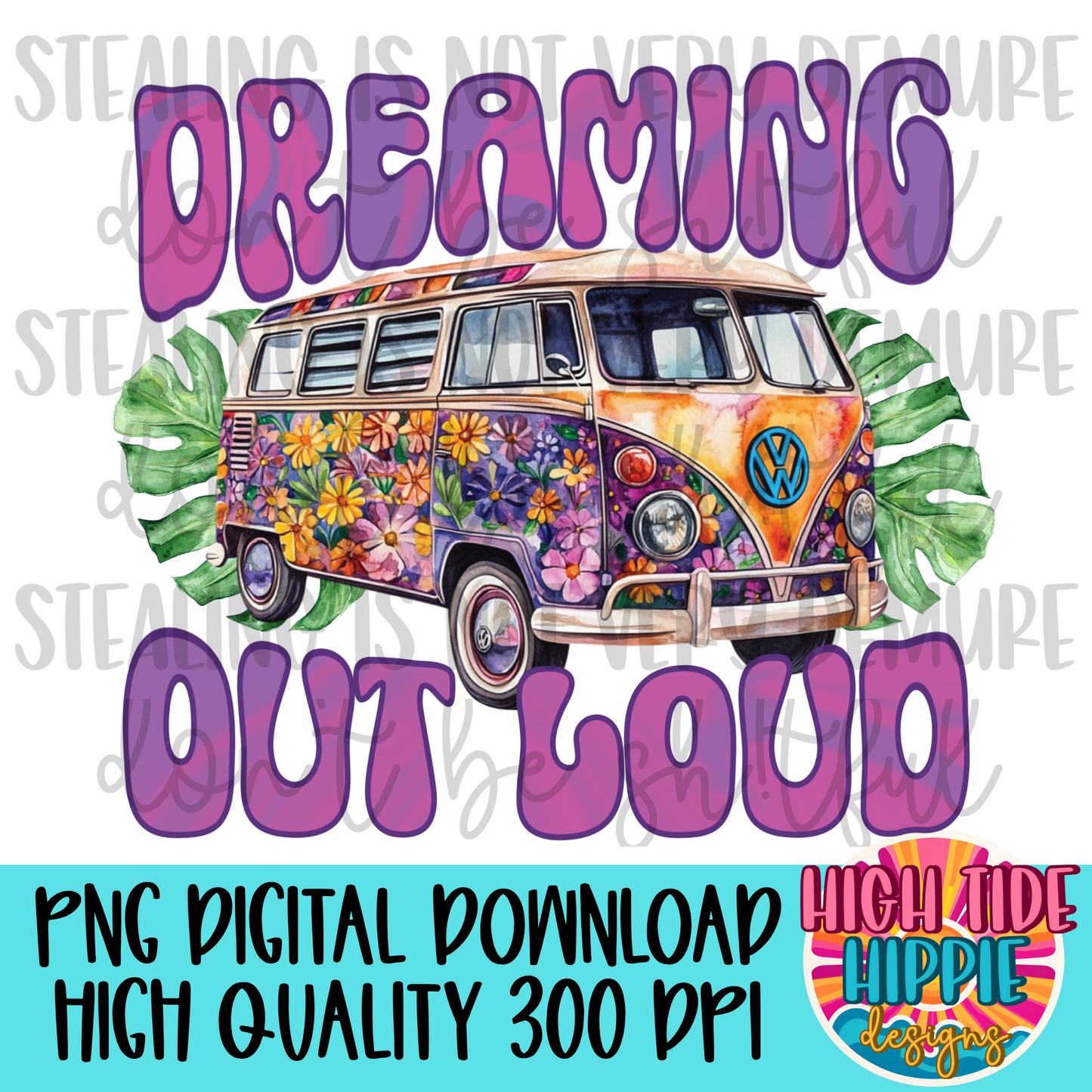 Dreaming Out Loud PNG DIGITAL DOWNLOAD