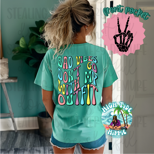 Bad Vibes Don’t Go With My Outfit PNG DIGITAL DOWNLOAD