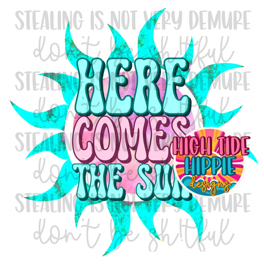 Here Comes The Sun PNG DIGITAL DOWNLOAD