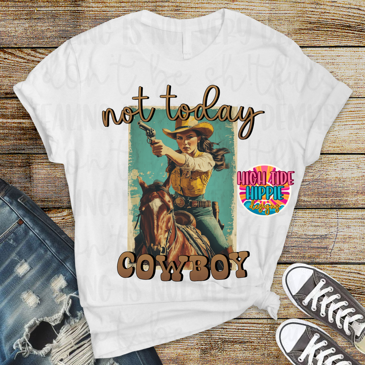 Not Today Cowboy PNG DIGITAL DOWNLOAD