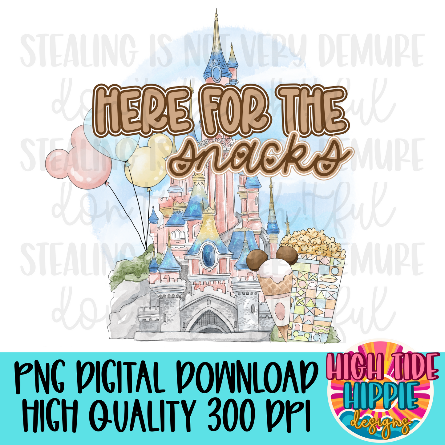 Here for the Snacks PNG DIGITAL DOWNLOAD