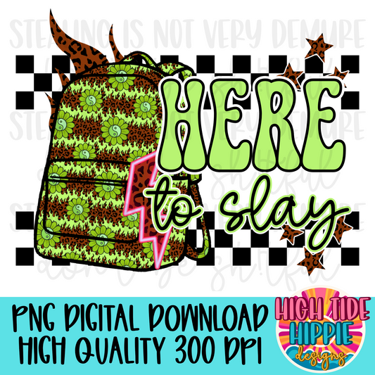 Here to SLAY PNG DIGITAL DOWNLOAD