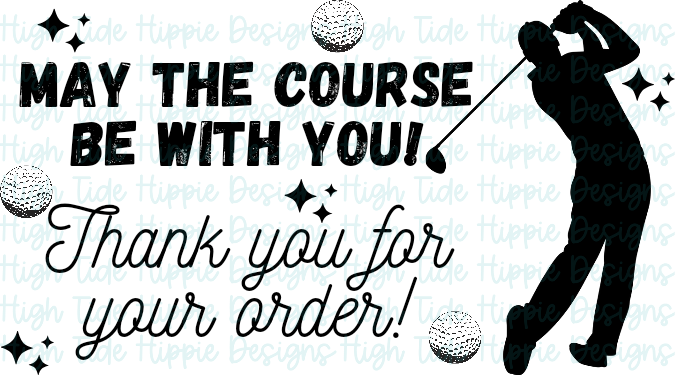 May the course be with you
