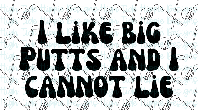 Big Putts