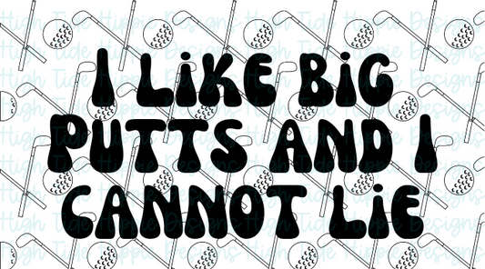 Big Putts