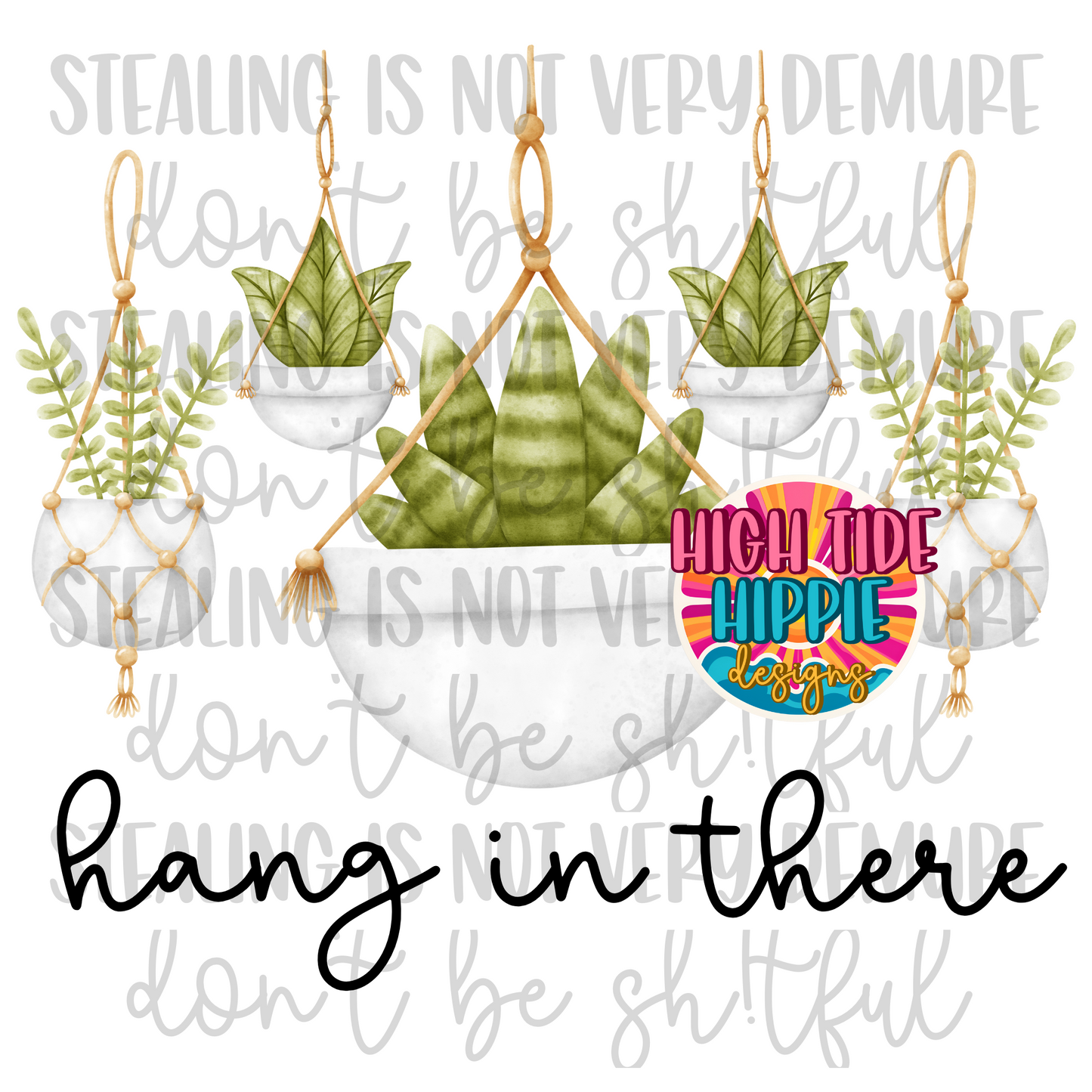 Hang In There PNG DIGITAL DOWNLOAD