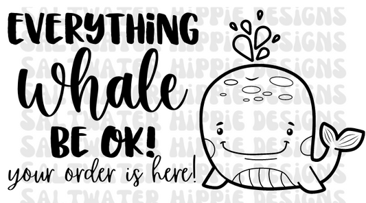 Whale Be OK!